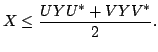 $displaystyle Xle frac{UYU^* + VYV^*}{2}.$