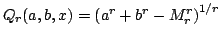 $ Q_r(a,b,x)=left(a^r + b^r -M_r^rright)^{1/r}$